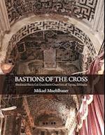 Bastions of the Cross