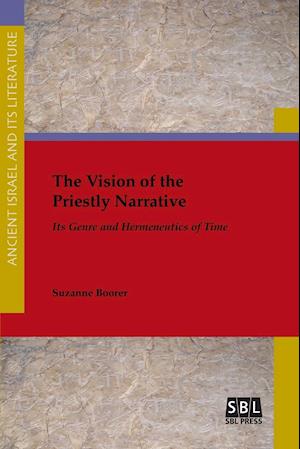 The Vision of the Priestly Narrative