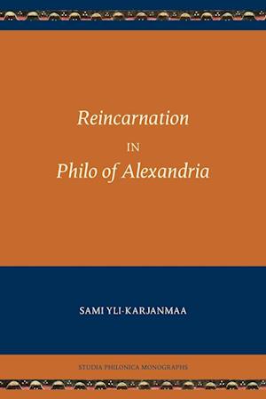 Reincarnation in Philo of Alexandria