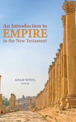 An Introduction to Empire in the New Testament