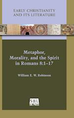Metaphor, Morality, and the Spirit in Romans 8
