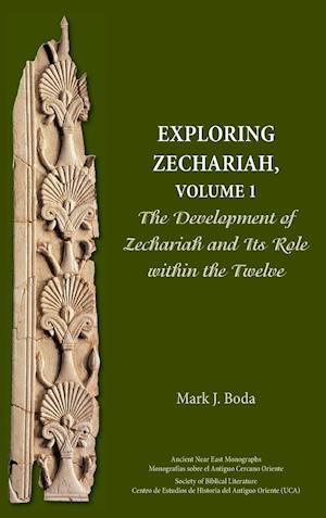 Exploring Zechariah, Volume 1