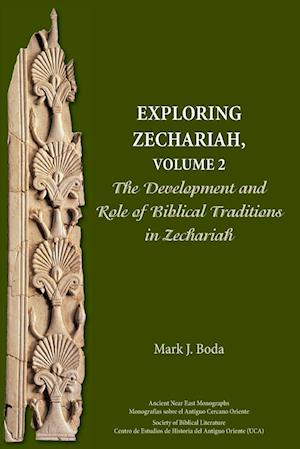 Exploring Zechariah, Volume 2