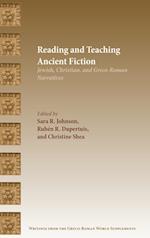 Reading and Teaching Ancient Fiction