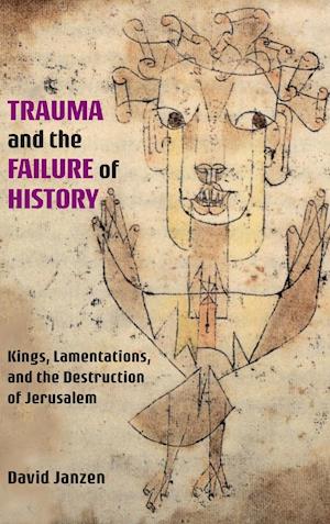 Trauma and the Failure of History