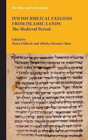 Jewish Biblical Exegesis from Islamic Lands