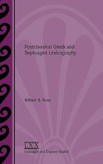 Postclassical Greek and Septuagint Lexicography 
