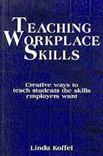 Teaching Workplace Skills
