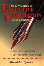 The Dynamics of Effective Negotiation