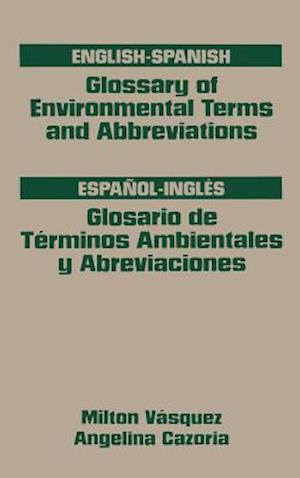 Glossary of Environmental Terms and Abbreviations, English-Spanish