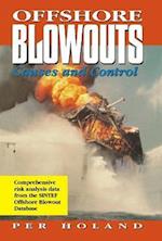 Offshore Blowouts: Causes and Control