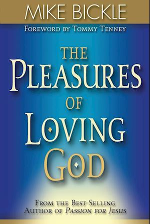The Pleasure of Loving God