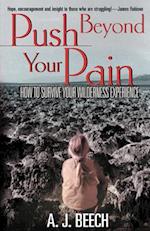 Push Beyond Your Pain