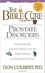 The Bible Cure for Prostate Disorders