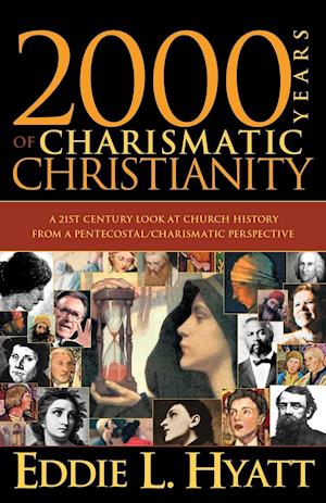 2000 Years of Charismatic Christianity