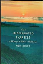 The Interrupted Forest