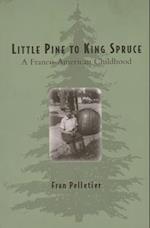 Little Pine to King Spruce