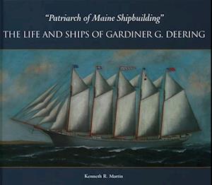 Patriarch of Maine Shipbuilding