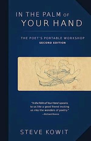 In the Palm of Your Hand : A Poet's Portable Workshop