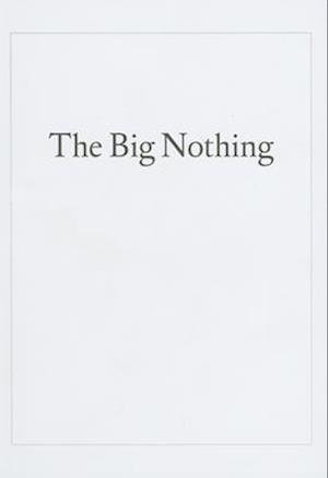 The Big Nothing