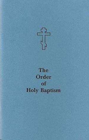 The Order of Holy Baptism