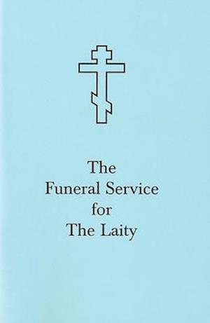 The Funeral Service for the Laity