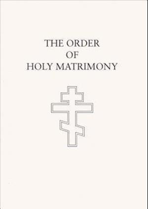 The Order of Holy Matrimony