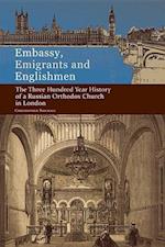 Embassy, Emigrants and Englishmen