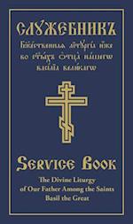 The Divine Liturgy of Our Father Among the Saints Basil the Great