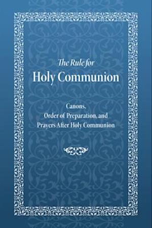 Rule for Holy Communion