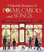 A Yuletide Treasury of Poems, Carols and Songs