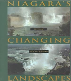 Niagara's Changing Landscapes