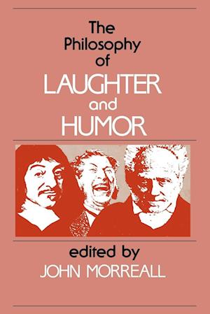 The Philosophy of Laughter and Humor