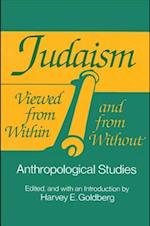 Judaism Viewed from Within and from Without