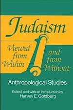 Judaism Viewed from Within and from Without