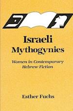 Israeli Mythogynies