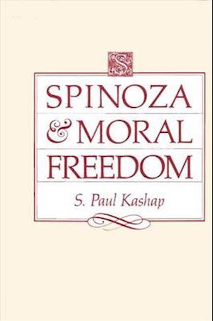 Spinoza and Moral Freedom