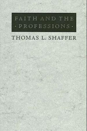 Faith and the Professions