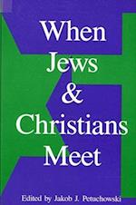 When Jews and Christians Meet