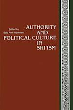 Authority and Political Culture in Shi'ism