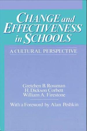 Change and Effectiveness in Schools