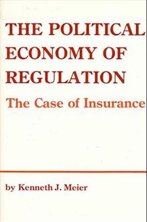 The Political Economy of Regulation