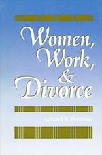 Women, Work, and Divorce