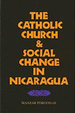 The Catholic Church and Social Change in Nicaragua