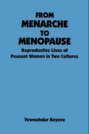 From Menarche to Menopause