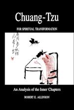Chuang-Tzu for Spiritual Transformation