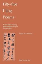 Stimson, H: Fifty-Five T&#8242;ang Poems - A Text in the Rea