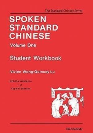 Wong, V: Spoken Standard Chinese V 1 - Student Workbook