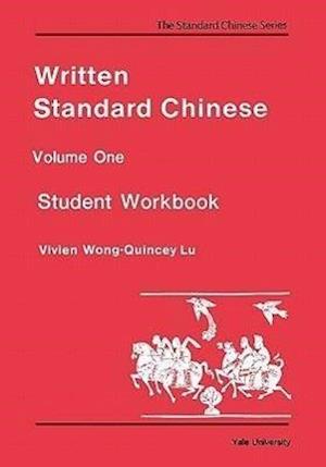 Wong, V: Written Standard Chinese V 1 - Student Workbook