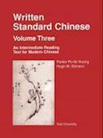 Huang, P: Written Standard Chinese V 3 - An Intermediate Rea